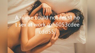 A nurse could not resist hot sex at work (ph6053cdeecdd55)